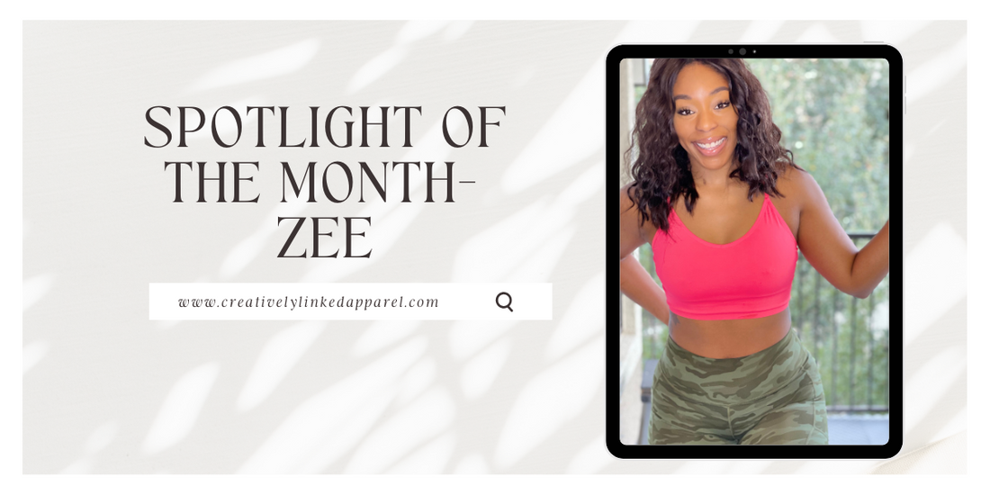 Spotlight of the Month- Zee