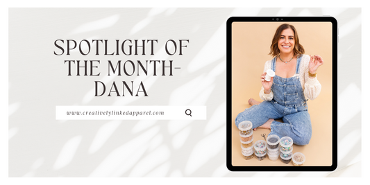 Spotlight of the Month- Dana