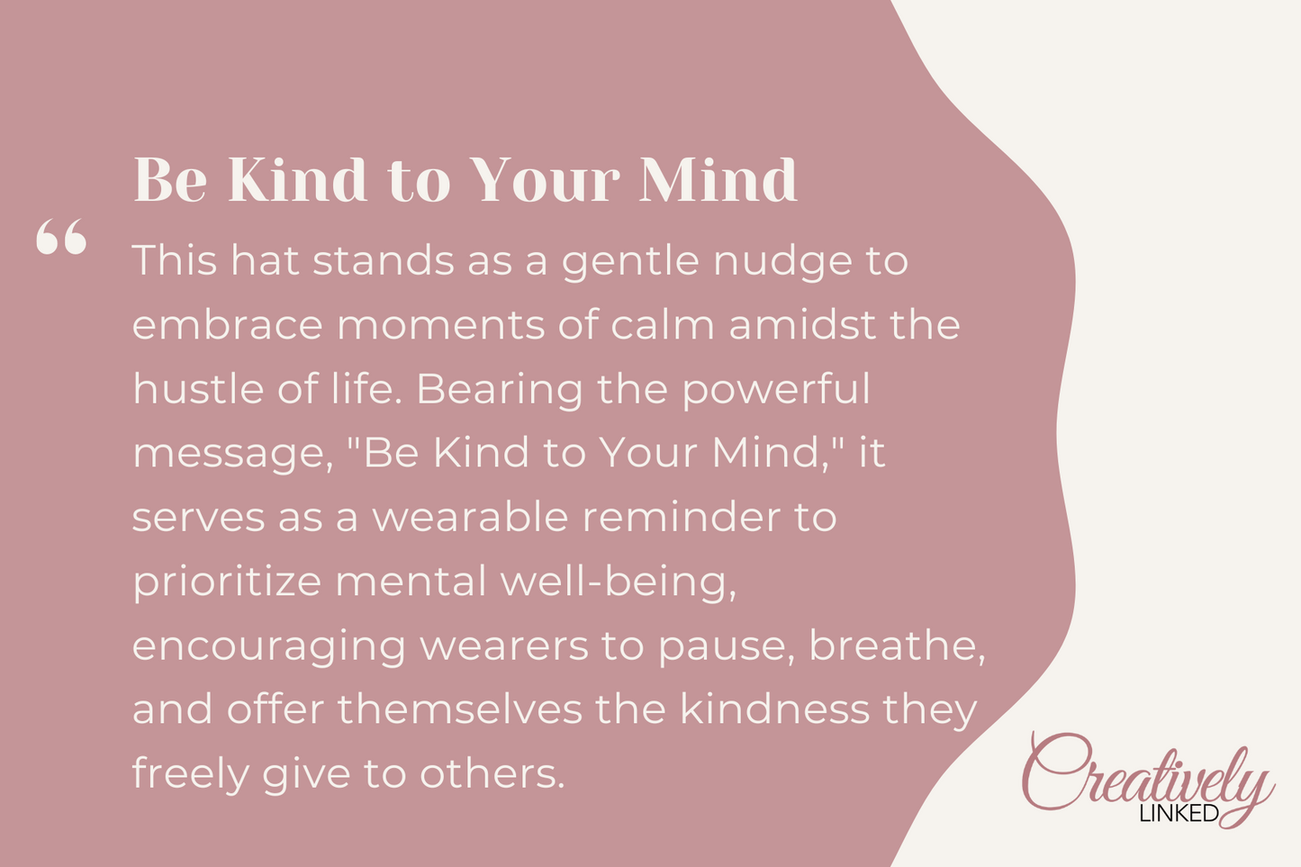 Be Kind to Your Mind- Bucket Hat