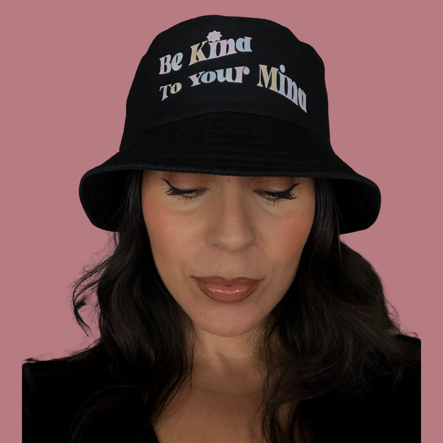 Be Kind to Your Mind- Bucket Hat