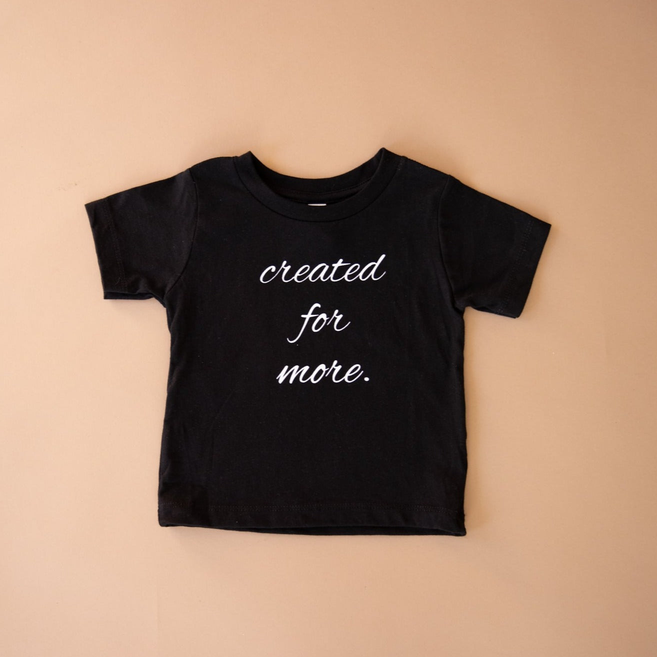 Created for More- Baby T-Shirt - Creatively Linked