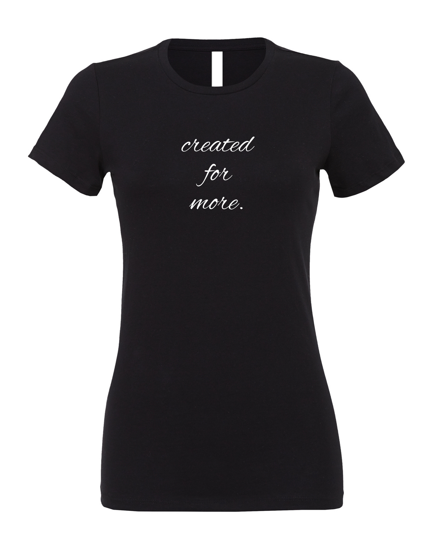 Created for More- Women's T-shirt - Creatively Linked